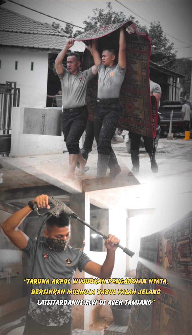 Taruna Akpol Wujudkan Pengabdian Nyata, Bersihkan Mushola Babul Falah Jelang Latsitardanus XLVI di Aceh Tamiang