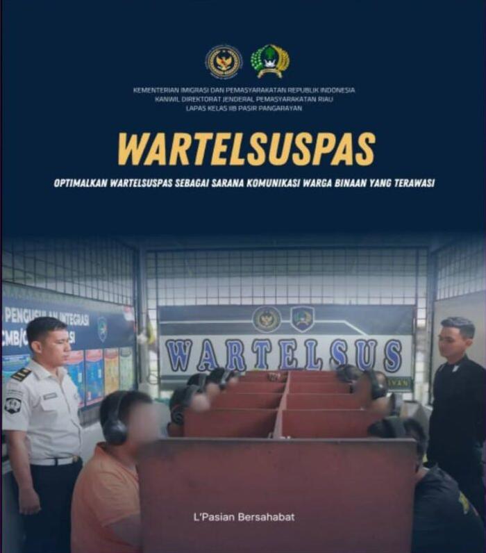 Lapas Pasir Pangaraian Optimalkan Wartelsuspas sebagai Sarana Komunikasi Warga Binaan yang Terawasi