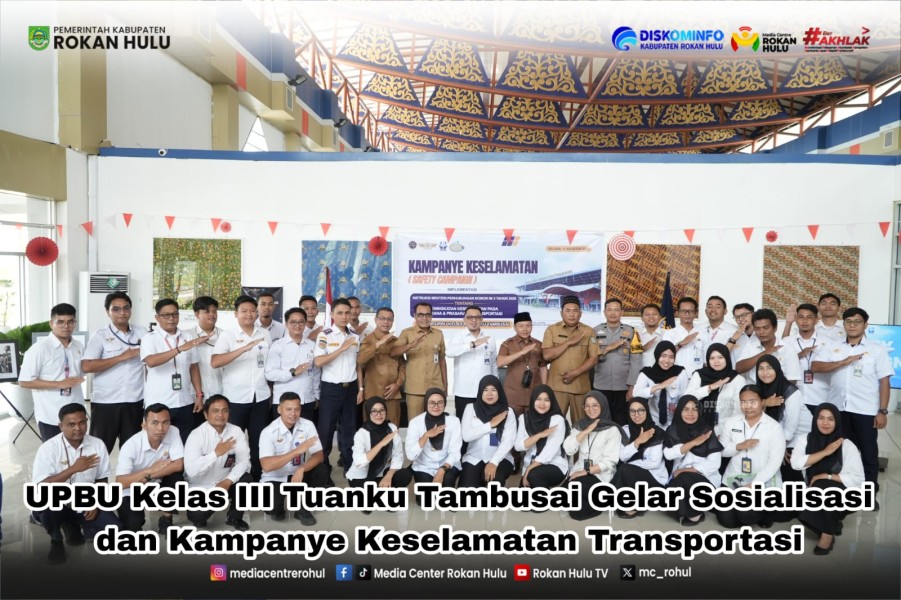 UPBU Tuanku Tambusai Gelar Safety Campaign, Tegaskan Keselamatan Prioritas Utama