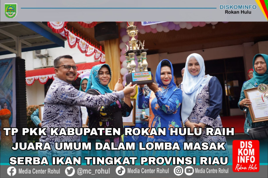 Kabupaten Rokan Hulu Juara Masak Tingkat Provinsi Riau