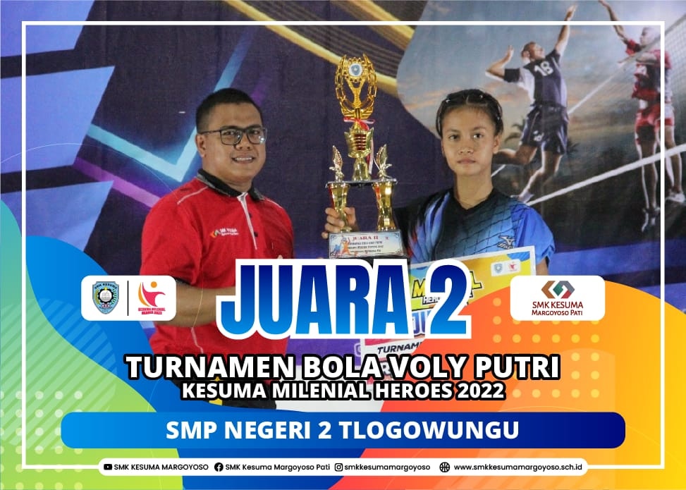 Tim Bola Voli Putri SMP Negeri 2 Tlogowungu Raih Juara 2 Kesuma Milenial Heroes 2022