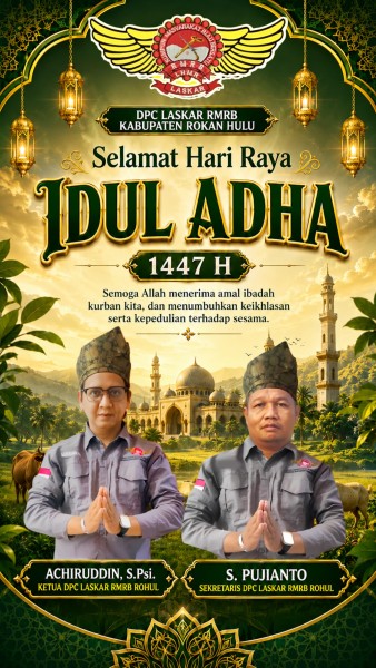 DPC Laskar RMRB Rohul Ajak Masyarakat Perkuat Silaturahmi di Hari Raya Idul Adha 1447 H